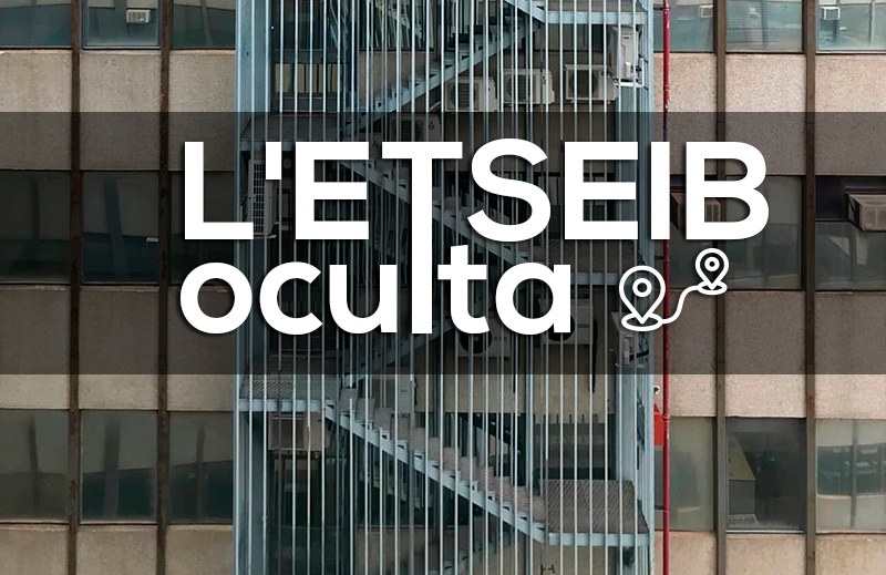 ETSEIB oculta 2025 - Rutes guiades per a l'Estudiantat ETSEIB oculta 2025 - Rutes guiades per a l'Estudiantat