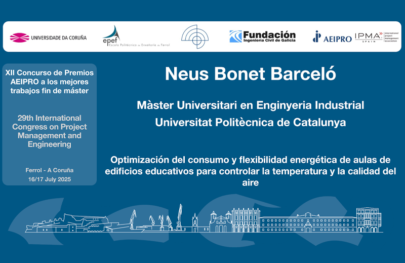 Premi AEIPRO per a Neus Bonet, estudiant del MUEI a l’ETSEIB, pel seu TFM en optimització energètica d’aules educatives