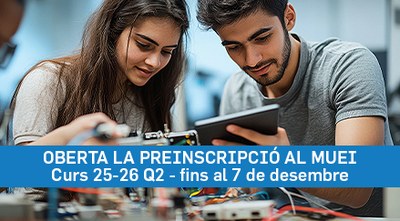 Oberta la preinscripció al Màster Universitari en Enginyeria Industrial (MUEI) - Curs 25-26 Q2